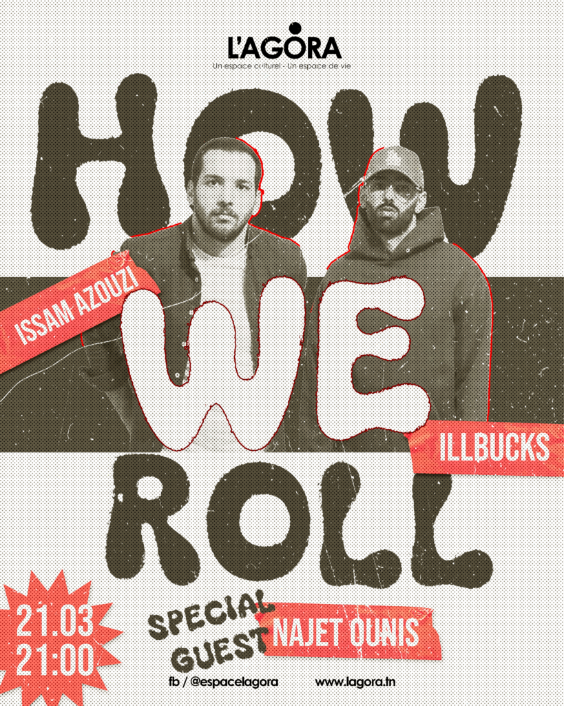 HOW WE ROLL : Issam Azouzi & Illbucks