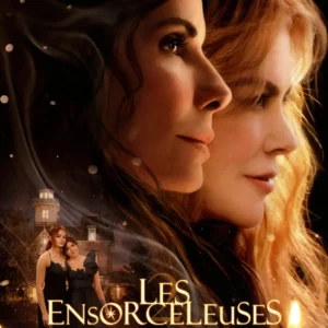 film les ensorceleuses 2